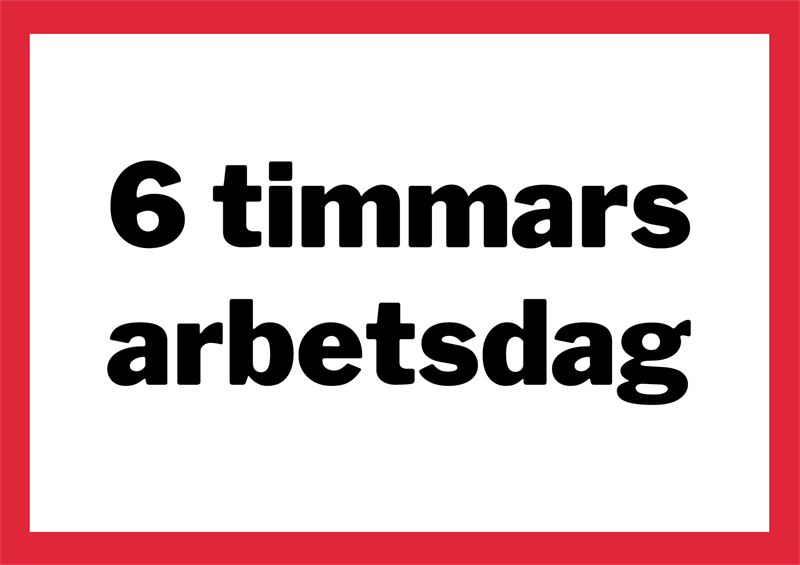 Sex timmars arbetsdag